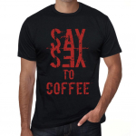 Vyri&scaron;ki vintažiniai mar&scaron;kinėliai Grafi&scaron;ki mar&scaron;kinėliai Say Yes to Coffee Deep Black