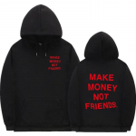 Streetwear uždirbk pinigų, o ne draugų Hoodies Unisex/Moterų mada spausdinti porų drabužiai sudadera hombre Juoda balta su gobtuvu džemperis L