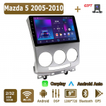 Android Carplay automobilinis radijas, skirtas Mazda 5 2005-2010 Multimedijos grotuvo galvos blokas Stereo GPS navigacija BT WIFI 4+64GB 2+32GB