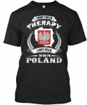 Therapy Poland I Dont Need Therapy Just To Go Poland Standartiniai unisex mar&scaron;kinėliai S