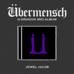 G-DRAGON 3-asis - Ubermensch ??BRANGANIS (ver.8) I&scaron;leidimo data: 2025-02-25 0