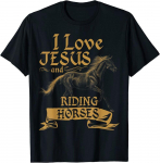 I Love Jesus and Ring Horses Lover Christian Design Unisex mar&scaron;kinėliai S