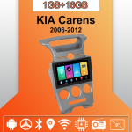 Automobilinis radijas Android Auto Carplay KIA Carens 2006-2012 Multimedia grotuvas Pagrindinis įrenginys Stereo GPS navigacija BT WIFI 1+16GB 1+16GB,B