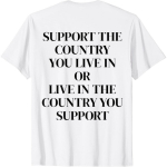 Palaikyk &scaron;alį, kurioje gyveni, arba Gyvenk &scaron;alyje, kurią T-shirt S balta