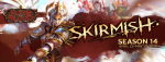Flesh and blood Skirmish season 14 04.25