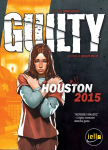 Guilty: Houston 2015 (2024) Stalo Žaidimas