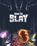 Here to Slay (2020)