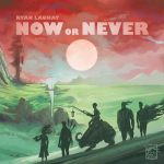 Now or Never (2022)