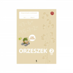 ORZESZEK. Pierwszy zeszyt ćwiczeń z matematyki dla klasy II (&Scaron;OK)