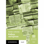 Kalbos vartojimas. Teorija ir užduotys III gimnazijos klasė, serija Horizontai