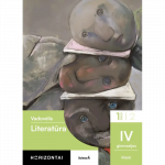 Literatūra. Vadovėlis IV gimnazijos klasė, 1 dalis, serija Horizontai