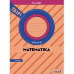 Matematika. Užra&scaron;ai 3 klasei, 1 dalis (pagal 2022 m. BUP). Serija TAIP!