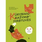 Lietuvių kalbos užduotys &bdquo;Kūrybinio ra&scaron;ymo dirbtuvės&ldquo; 3&ndash;4 klasei,1 dalis