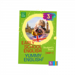 EARLY SCHOOL ENGLISH 3: YUMMY ENGLISH! STUDENTS BOOK 1