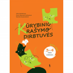 Lietuvių kalbos užduotys &bdquo;Kūrybinio ra&scaron;ymo dirbtuvės&ldquo; 3&ndash;4 klasei,2 dalis