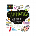 Matematika ateities i&scaron;radėjams. STEM