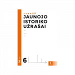 JAUNOJO ISTORIKO UŽRA&Scaron;AI 6 klasei, 2 dalis (ATRASK)