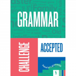 Grammar Challenge Accepted ( s. Pakeliui į gimnaziją)