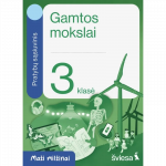 Gamtos mokslai. Pratybos 3klasei serija Maži Milžinai