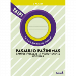 Pasaulio pažinimas. Gamtos mokslai ir visuomeninis ugdymas. Pasitikrinamieji darbai 2 klasei (pagal 2022 m. BUP). Serija TAIP!