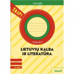 Lietuvių kalba ir literatūra. Užra&scaron;ai 2 klasei, 3 dalis (pagal 2022 m. BUP). Serija TAIP!