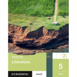 Literatūra. Vadovėlis 5 klasei, 2 dalis, serija Horizontai