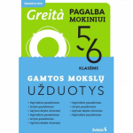 Gamtos mokslų užduotys 5-6 klasėms, serija Greita pagalba mokiniui!