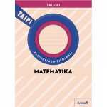 Matematika. Pasitikrinamieji darbai 3 klasei (pagal 2022 m. BUP). Serija TAIP!