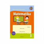 MATEMATIKA. 3-asis matematikos pratybų sąsiuvinis IV klasei Atnaujintas leidimas