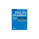 English Grammar in Use Book with Answers and Interactive eBook : A Self-study Reference and Practice Book for Intermediate