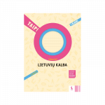 LIETUVIŲ KALBA. Užra&scaron;ai 1 klasei, 1 dalis (TAIP!)