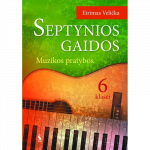 SEPTYNIOS GAIDOS. Muzikos pratybos VI klasei