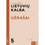 LIETUVIŲ KALBA. Užra&scaron;ai 5 klasei, 1 dalis (ATRASK)