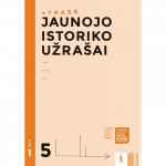 JAUNOJO ISTORIKO UŽRA&Scaron;AI 5 klasei, 1 dalis (ATRASK)