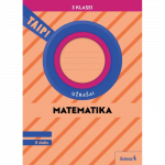 Matematika. Užra&scaron;ai 3 klasei, 2 dalis (pagal 2022 m. BUP). Serija TAIP!