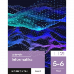 Informatika. Vadovėlis 5-6 klasei, 2 dalis, serija Horizontai