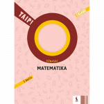 MATEMATIKA. Užra&scaron;ai 1 klasei, 1 dalis (TAIP!)