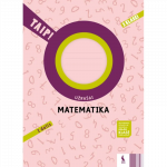 MATEMATIKA. Užra&scaron;ai 3 klasei, 1 dalis (TAIP!)