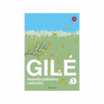 GILĖ. Pasaulio pažinimo vadovėlis 1 klasei 1 dalis (&Scaron;OK)