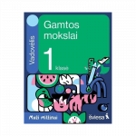 Gamtos mokslai. Vadovėlis 1 klasei. Serija Maži milžinai