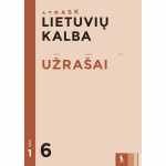 LIETUVIŲ KALBA. Užra&scaron;ai 6 klasei, 1 dalis (ATRASK)