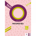 MATEMATIKA. Užra&scaron;ai 3 klasei, 2 dalis (TAIP!)
