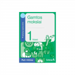 Gamtos mokslai. Pratybų sąsiuvinis 1 klasei. Serija Maži milžinai