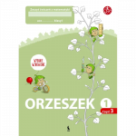 ORZESZEK. Trzecy zeszyt ćwiczeń z matematyki dla klasy I (Atnaujintas leidimas)