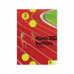 KŪNO KULTŪRA. Vadovėlis 3 klasei