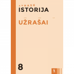 ISTORIJA. Užra&scaron;ai 8 klasei (ATRASK)