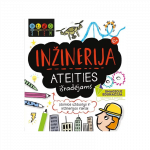 Inžinerija ateities i&scaron;radėjams. STEM