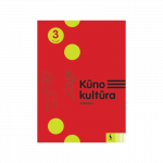 KŪNO KULTŪRA. Užra&scaron;ai 3 klasei