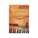 SEPTYNIOS GAIDOS. Muzikos pratybos V klasei