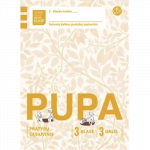 Pupa. Pratybų sąsiuvinis 3 klasei, 3 dalis (pagal 2016 m. programą) (serija &bdquo;&Scaron;OK&ldquo;)